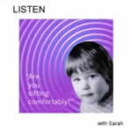 Listen With Sarah - Are You Sitting Comfortably?
