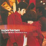 Superheroes - Behind Our Masks We Are Perfectly Ordinary People